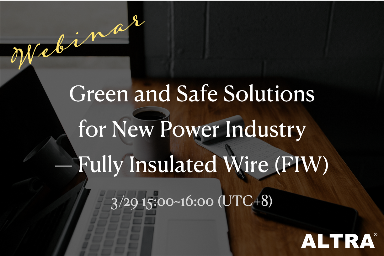 3/29 Webinar: Green and Safe Solutions for New Power Industry -- FIW